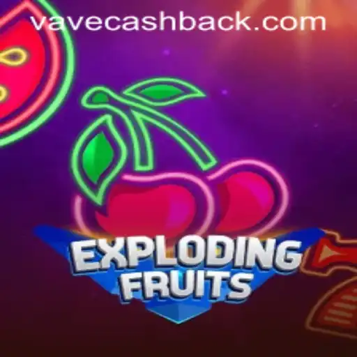 ExplodingFruits: A Juicy Game Introduction with a Twist of Vave